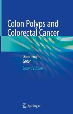 دانلود کتاب Colon Polyps and Colorectal Cancer 2nd Edition