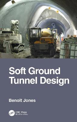 دانلود کتاب Soft Ground Tunnel Design